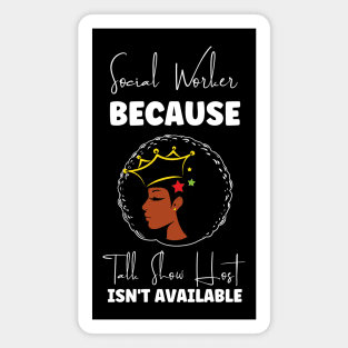 Black Social Worker Magnet